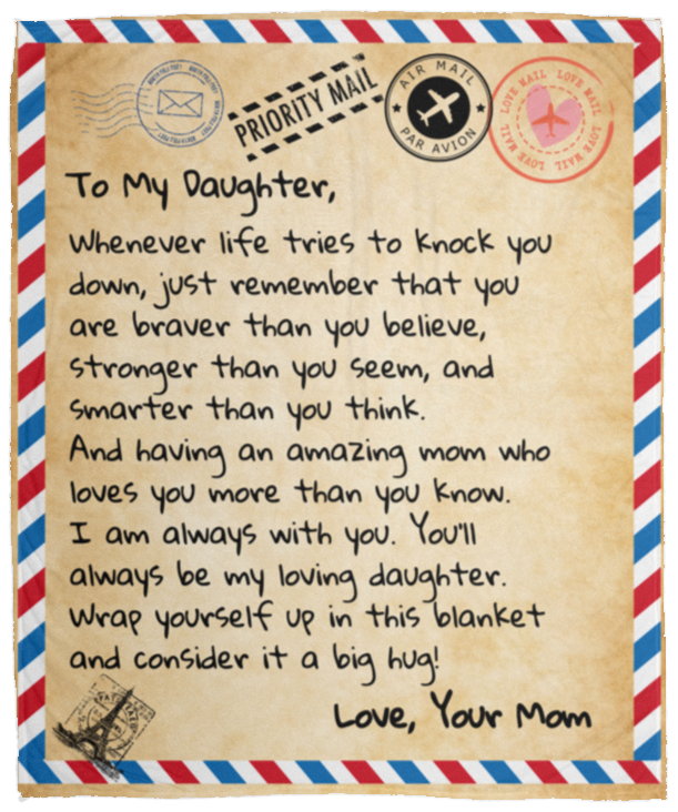 To My Daughter Letter Blanket from Mom/Dad