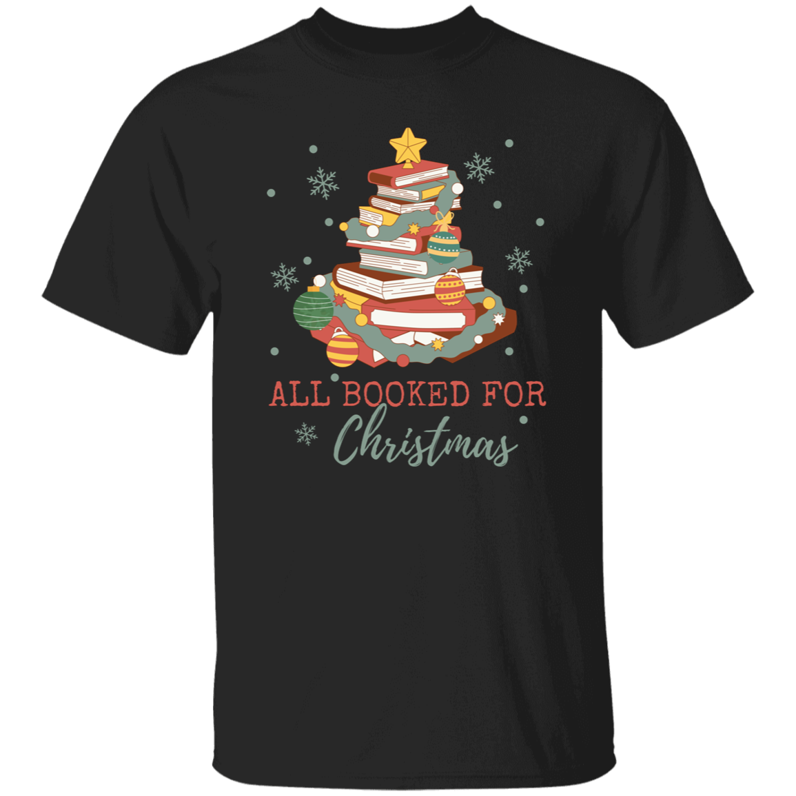 All Booked For Christmas -G500 5.3 oz. T-Shirt