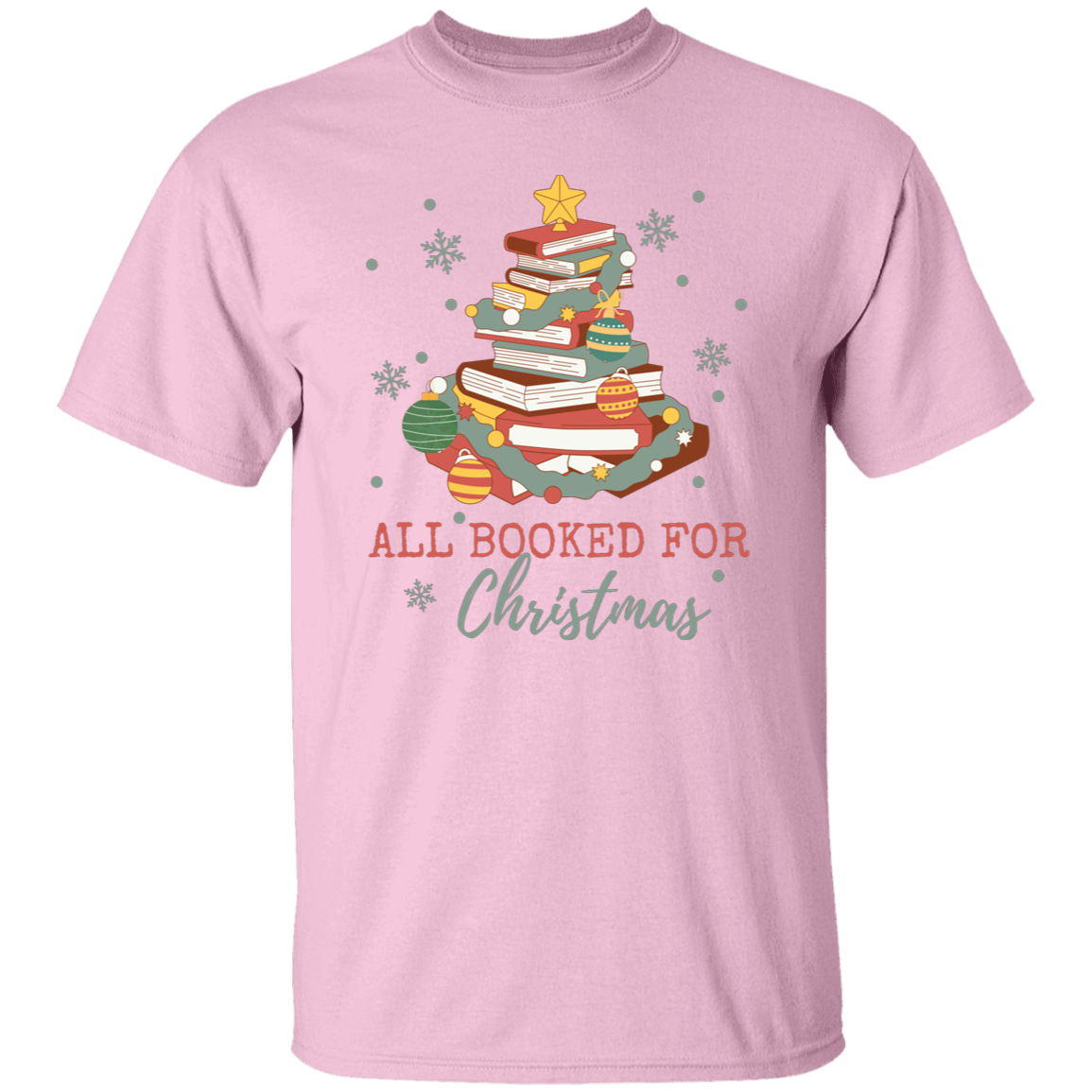 All Booked For Christmas -G500 5.3 oz. T-Shirt