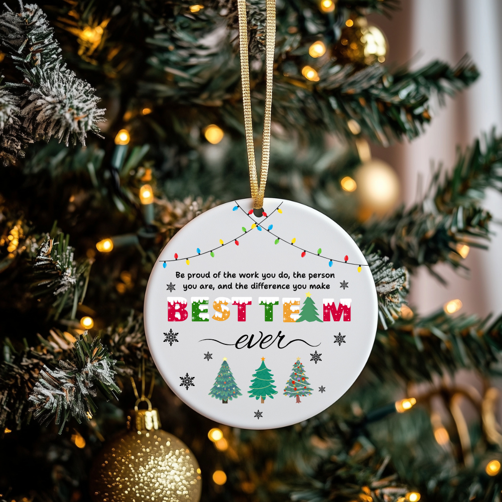 Festive ‘Best Team Ever’ Ornament – Perfect for Coworkers, Teams & Friends