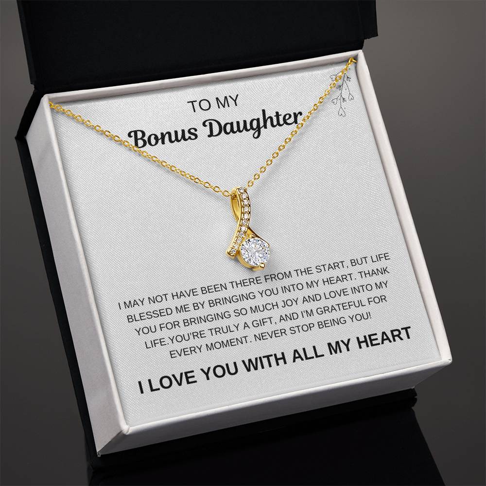 To My Bonus Daughter: A Gift from the Heart