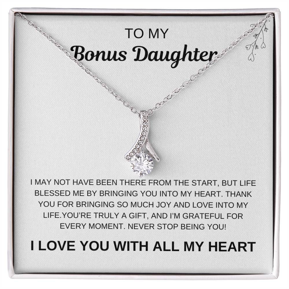 To My Bonus Daughter: A Gift from the Heart