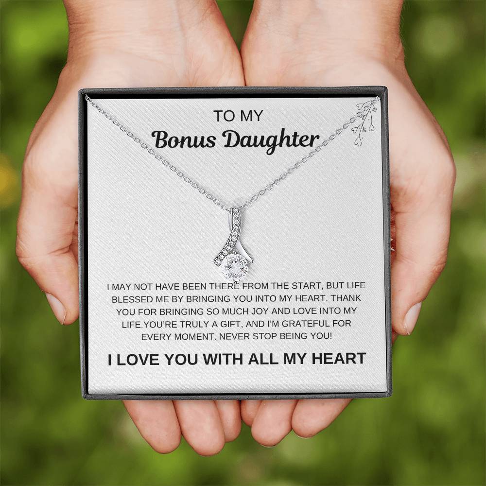 To My Bonus Daughter: A Gift from the Heart