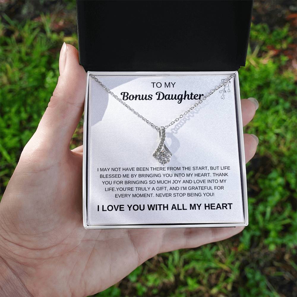 To My Bonus Daughter: A Gift from the Heart