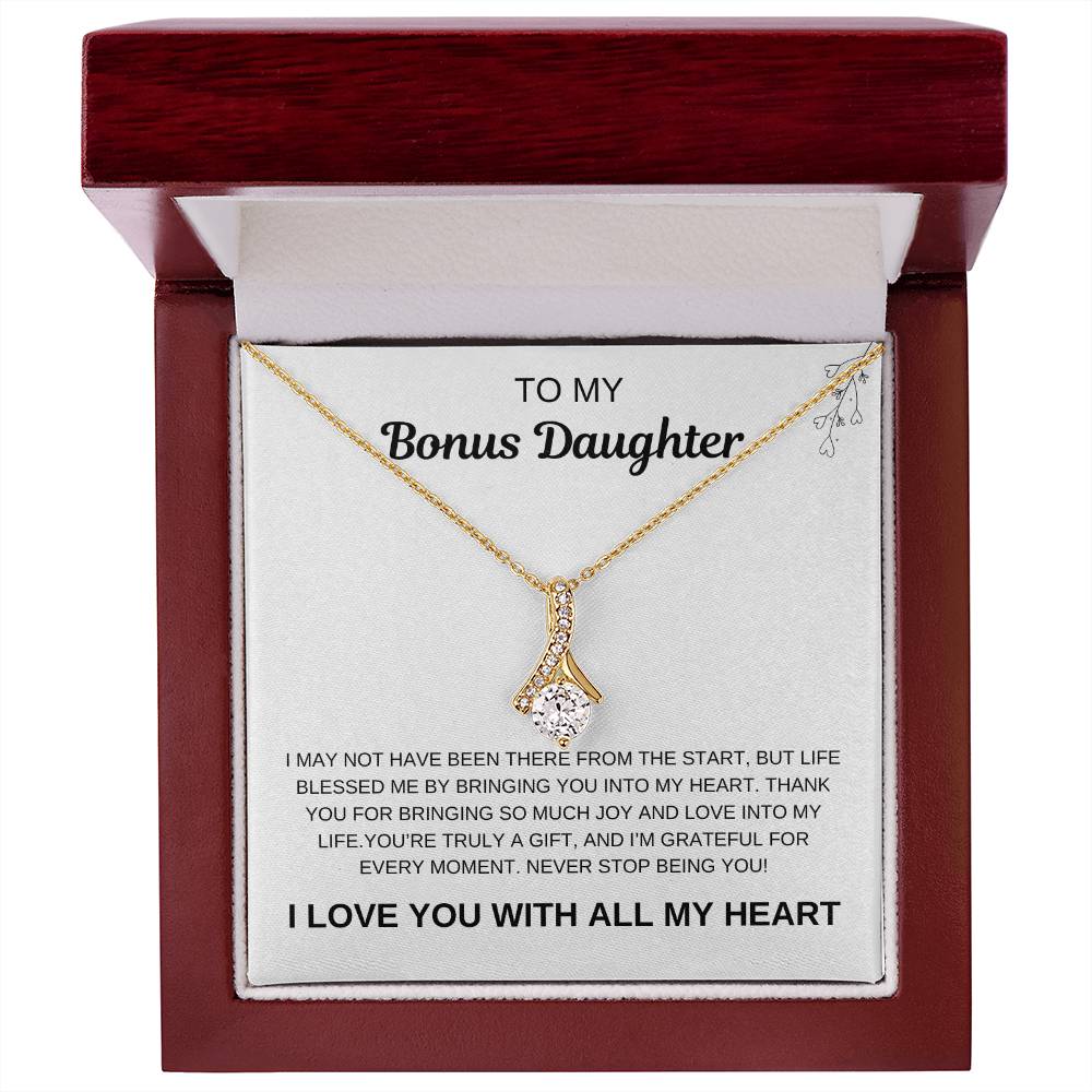 To My Bonus Daughter: A Gift from the Heart
