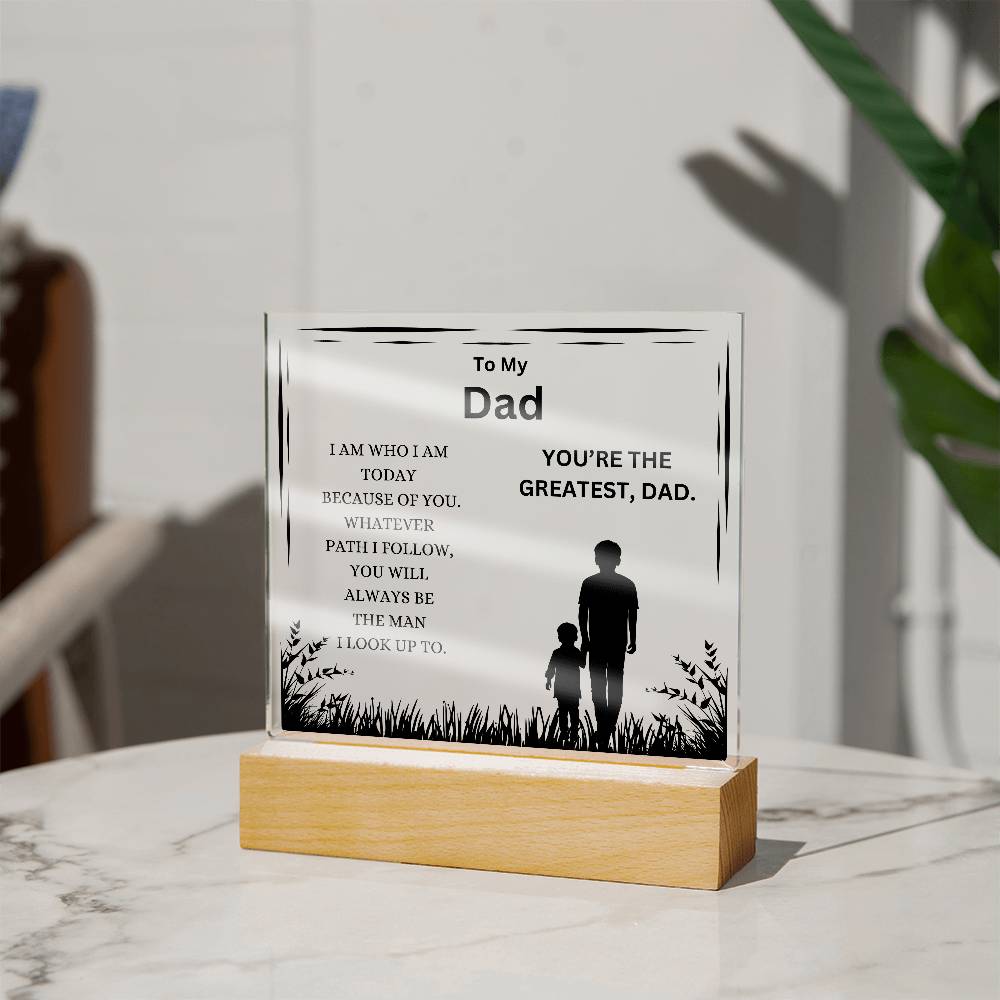 GREATEST DAD - ACRYLIC PLAQUE
