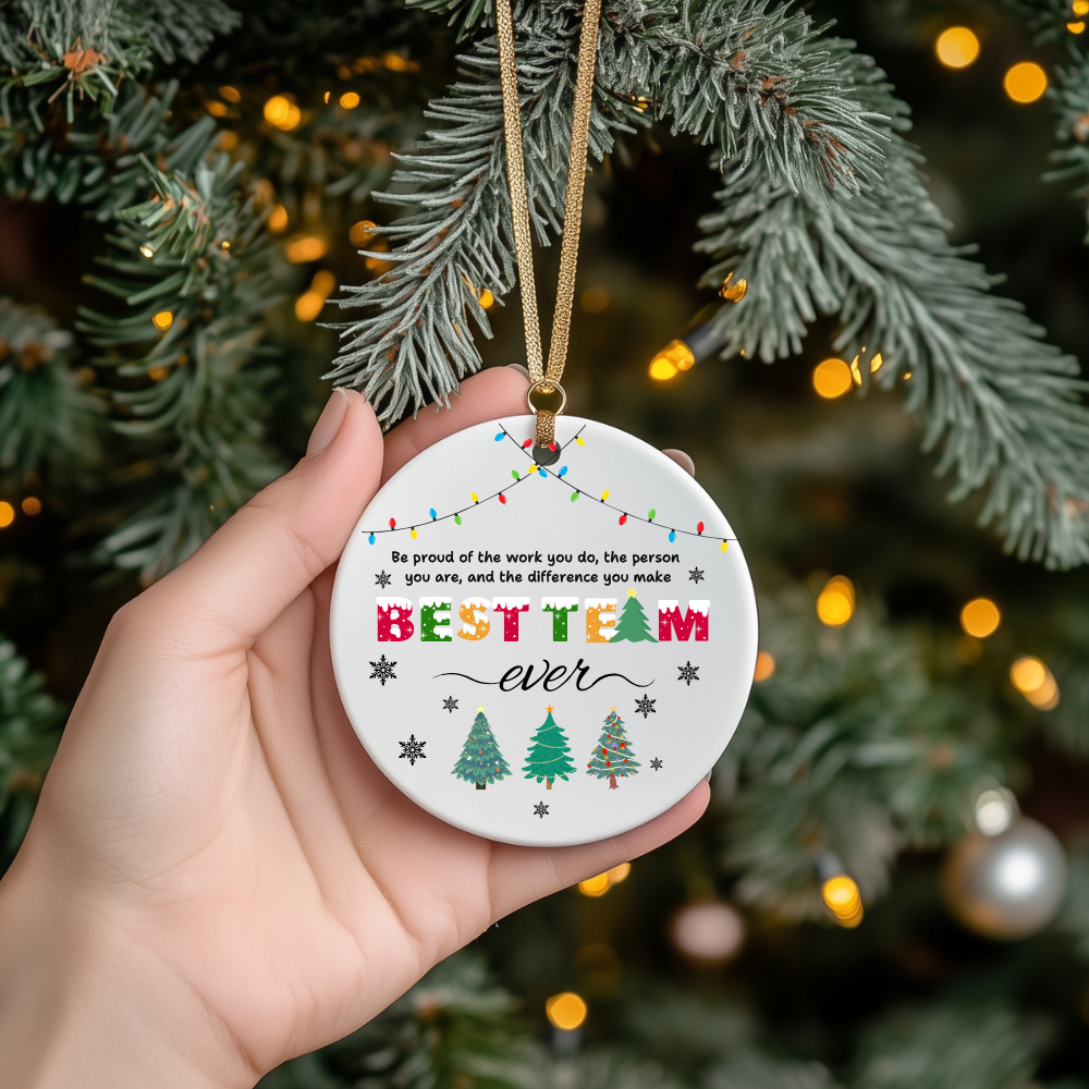 Festive ‘Best Team Ever’ Ornament – Perfect for Coworkers, Teams & Friends