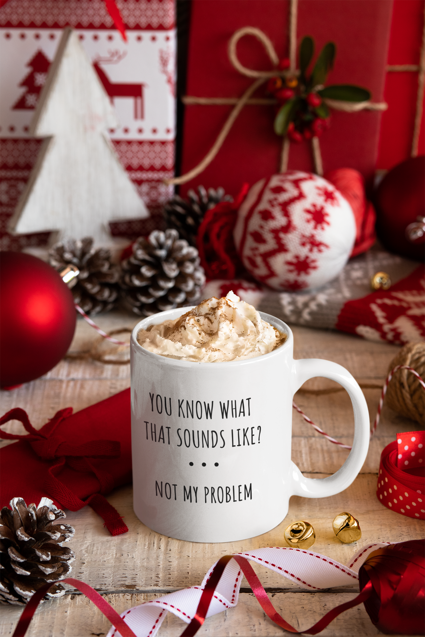 11oz Mug - Not My Problem